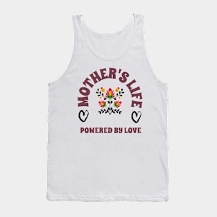 Mother's Life, powered by LOVE Tank Top